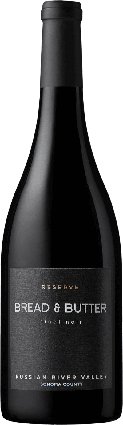 Bread & Butter Russian River Valley Pinot Noir Reserve 2022